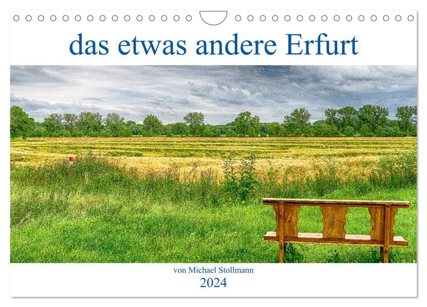 das etwas andere Erfurt (Wandkalender 2024 DIN A4 quer) CALVENDO Monatskalender