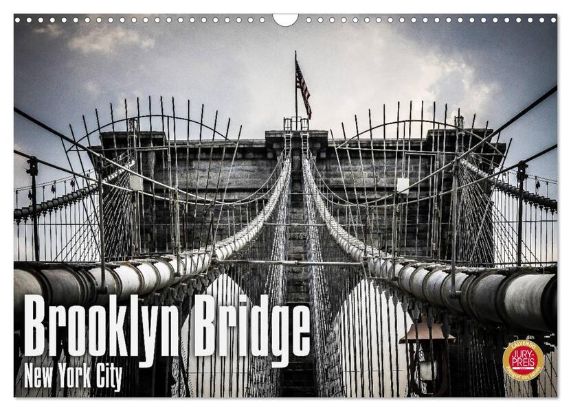 Brooklyn Bridge - New York City (Wandkalender 2024 DIN A3 quer) CALVENDO Monatskalender
