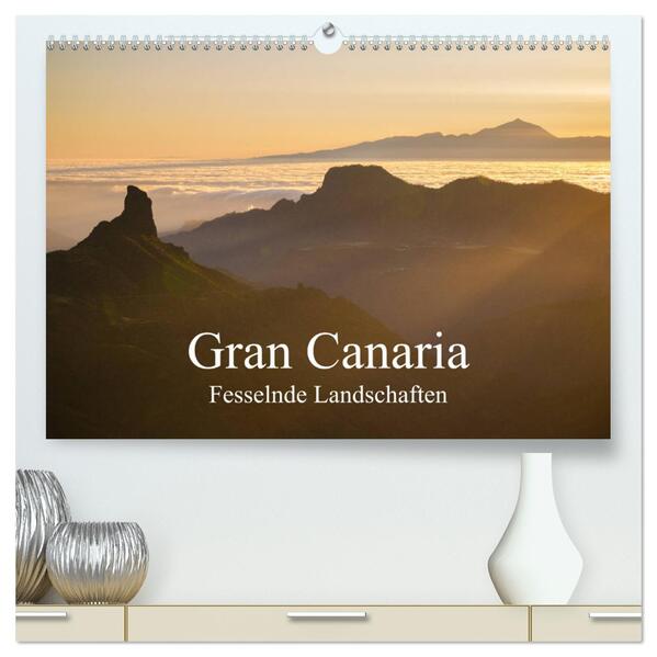 Gran Canaria - Fesselnde Landschaften (hochwertiger Premium Wandkalender 2024 DIN A2 quer) Kunstdruck in Hochglanz