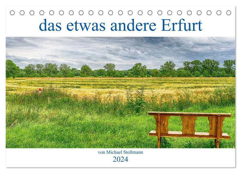 das etwas andere Erfurt (Tischkalender 2024 DIN A5 quer) CALVENDO Monatskalender
