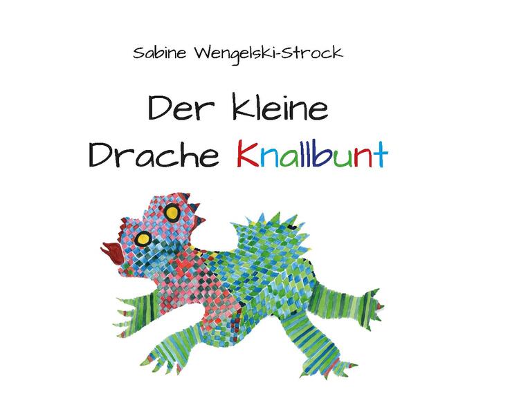 Der kleine Drache Knallbunt (Softcover-Ausgabe)