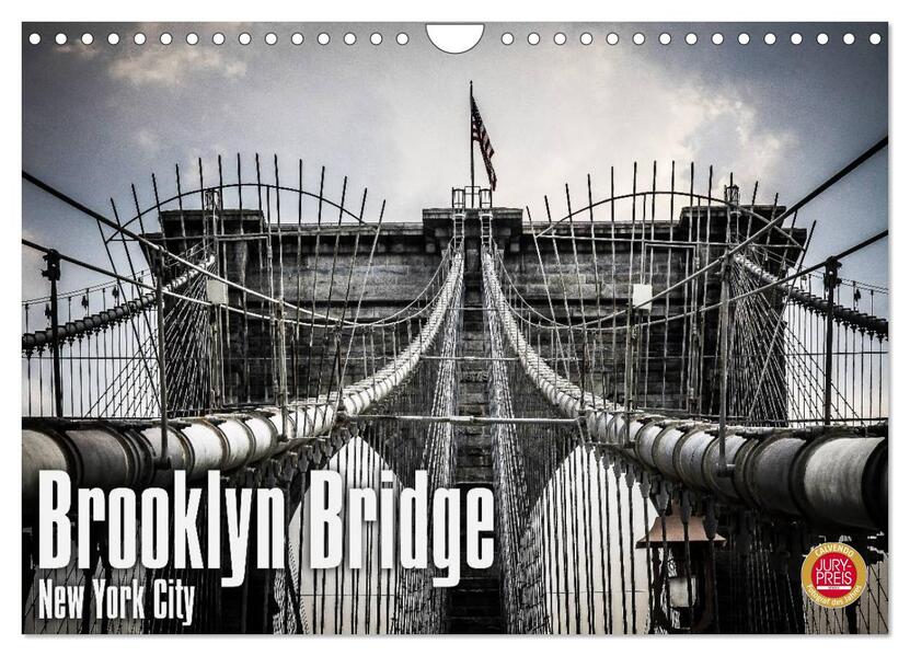 Brooklyn Bridge - New York City (Wandkalender 2024 DIN A4 quer) CALVENDO Monatskalender