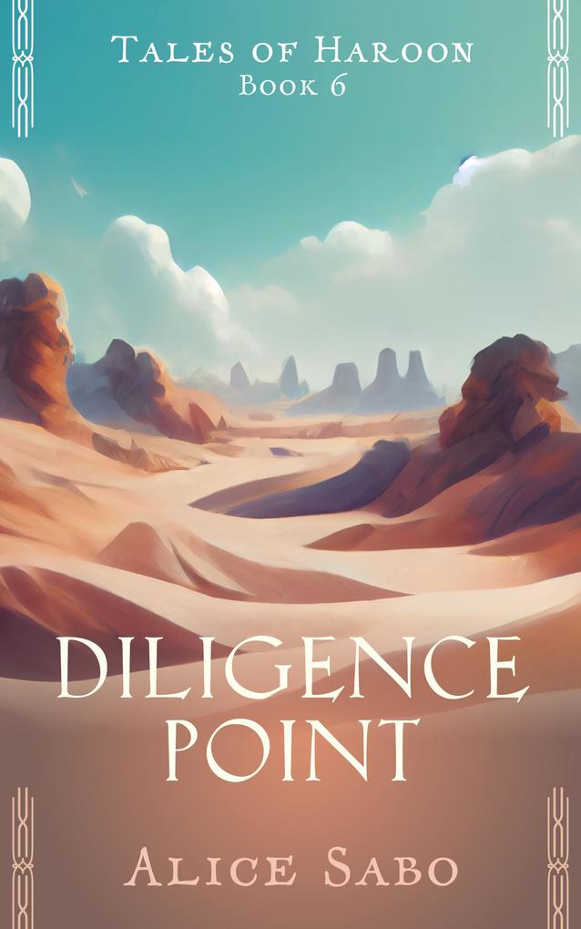 Diligence Point (Tales of Haroon #6)
