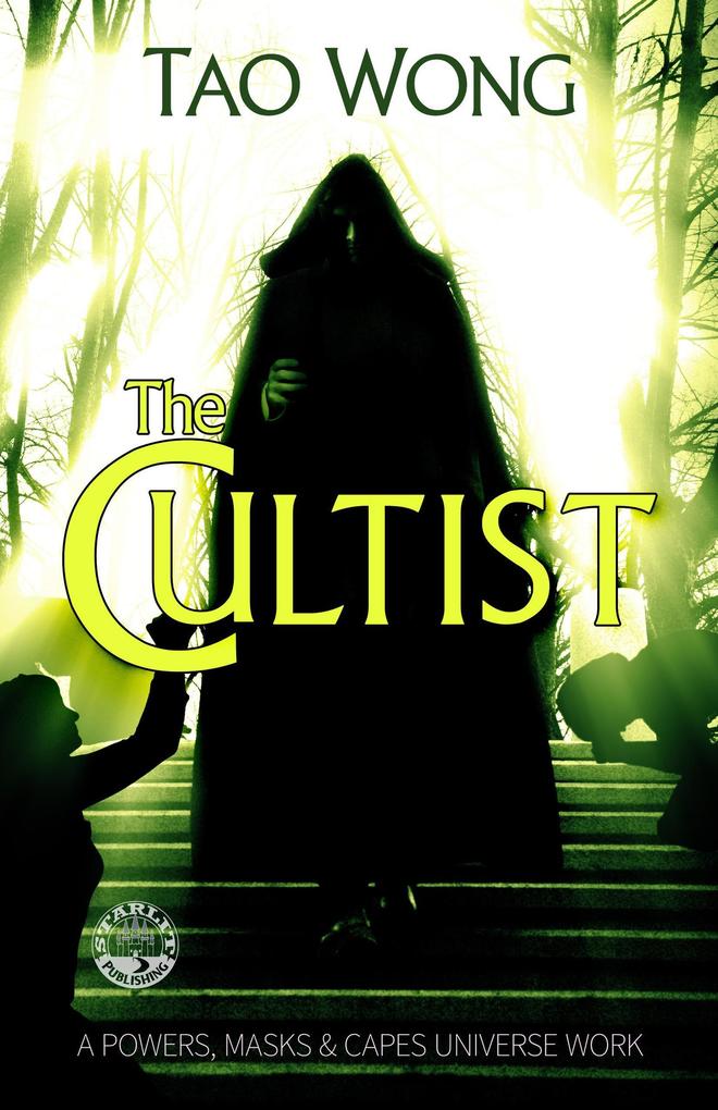 The Cultist (Powers Masks & Capes Universe #3)