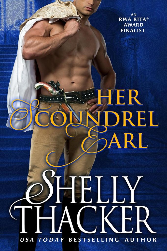 Her Scoundrel Earl (Escape with a Scoundrel #2)