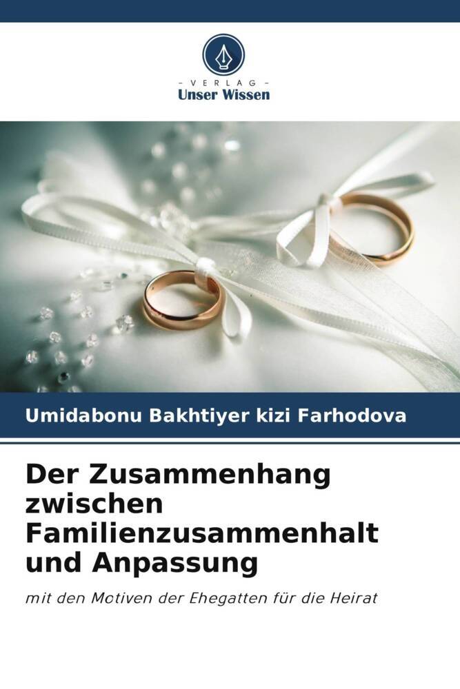 Der Zusammenhang zwischen Familienzusammenhalt und Anpassung