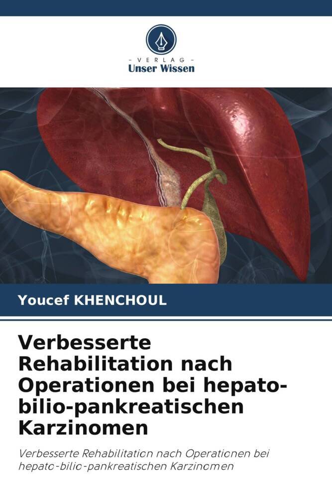 Verbesserte Rehabilitation nach Operationen bei hepato-bilio-pankreatischen Karzinomen