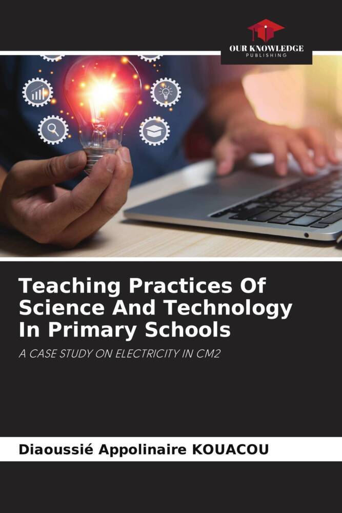 Teaching Practices Of Science And Technology In Primary Schools