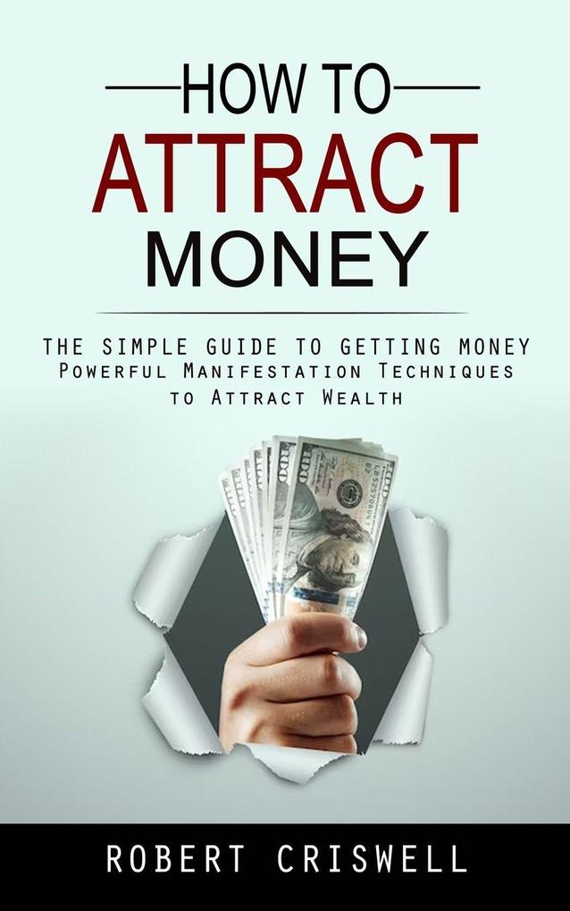 How to Attract Money