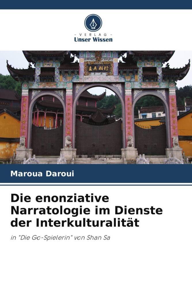 Die enonziative Narratologie im Dienste der Interkulturalität