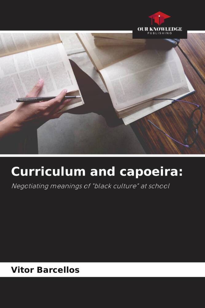 Curriculum and capoeira: