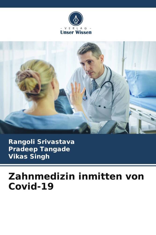 Zahnmedizin inmitten von Covid-19