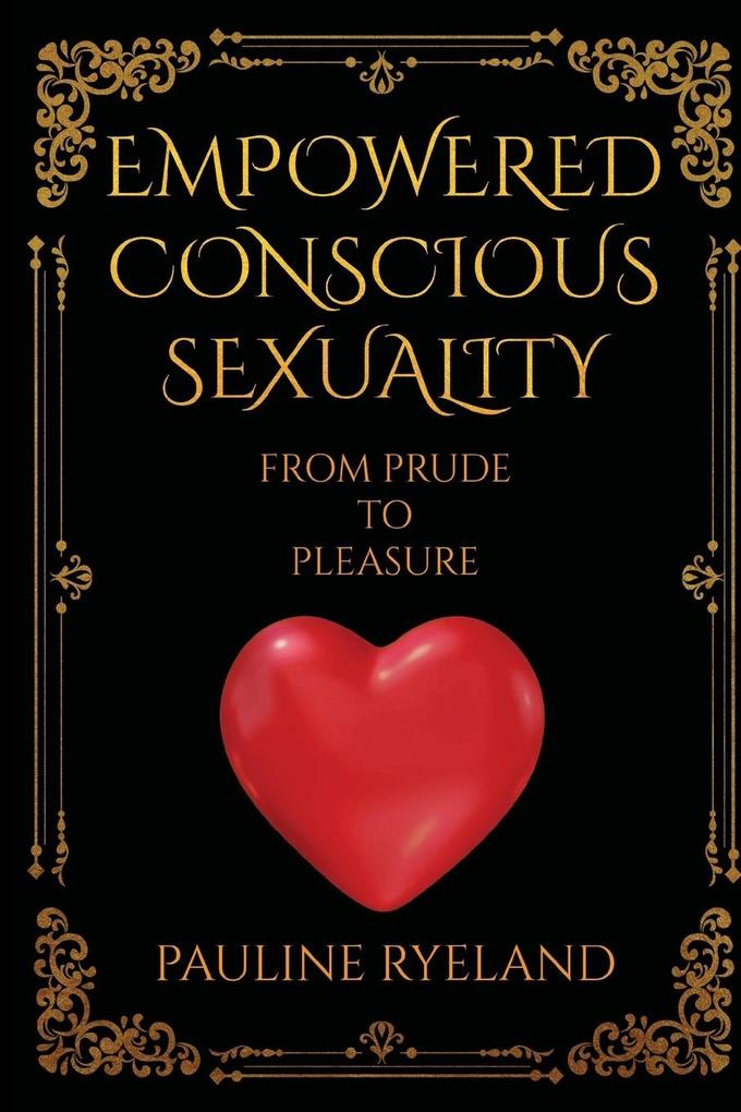 Empowering Conscious Sexuality