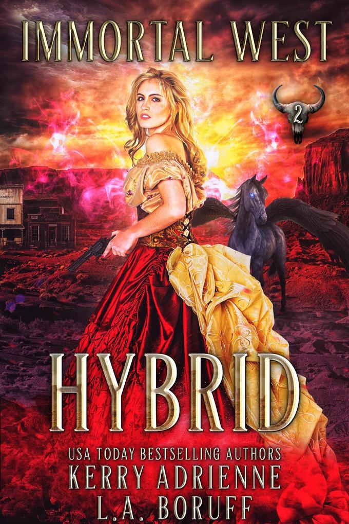 Hybrid (Immortal West #2)