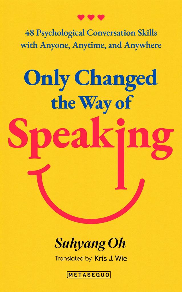 Only Changed the Way of Speaking