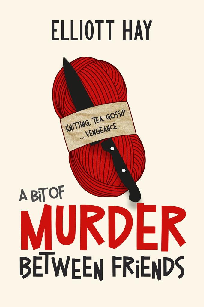A Bit of Murder Between Friends (Vigilauntie Justice #1)