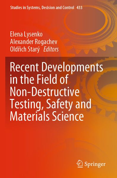 Recent Developments in the Field of Non-Destructive Testing Safety and Materials Science