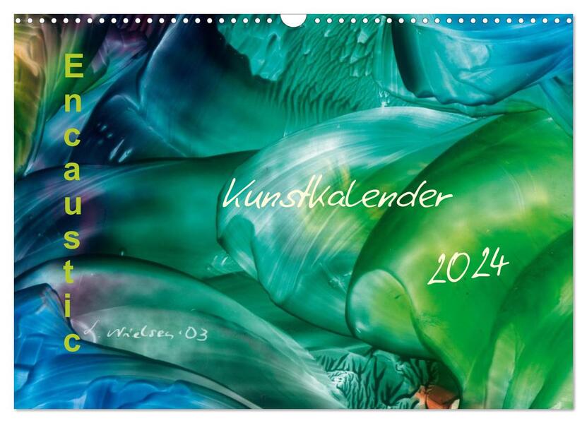 Encaustic Kunstkalender 2024 (Wandkalender 2024 DIN A3 quer) CALVENDO Monatskalender