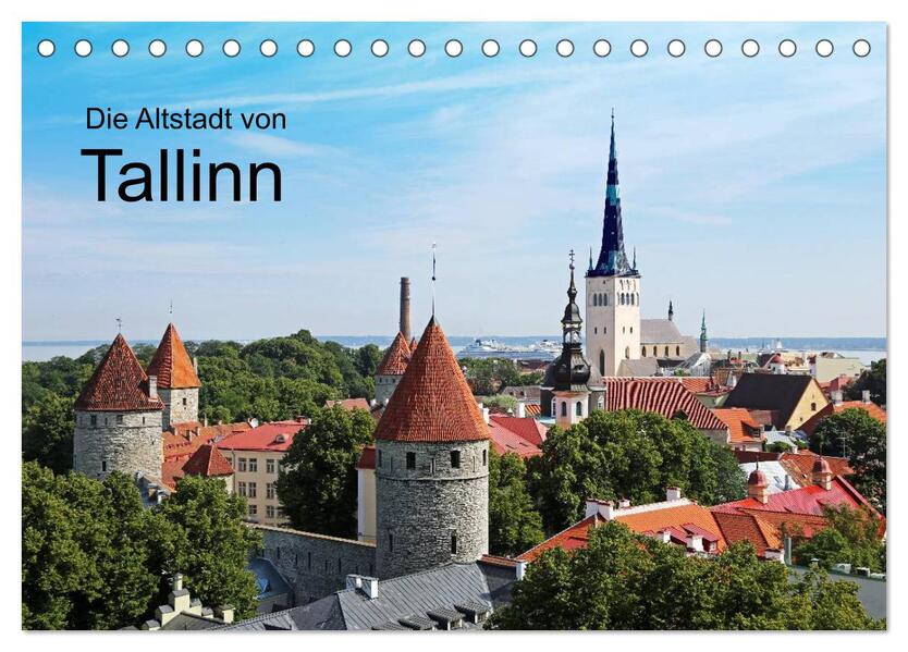 Die Altstadt von Tallinn (Tischkalender 2024 DIN A5 quer) CALVENDO Monatskalender