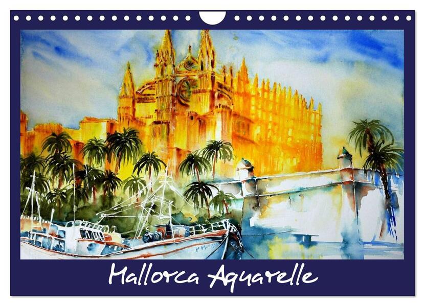 Mallorca Aquarelle (Wandkalender 2024 DIN A4 quer) CALVENDO Monatskalender