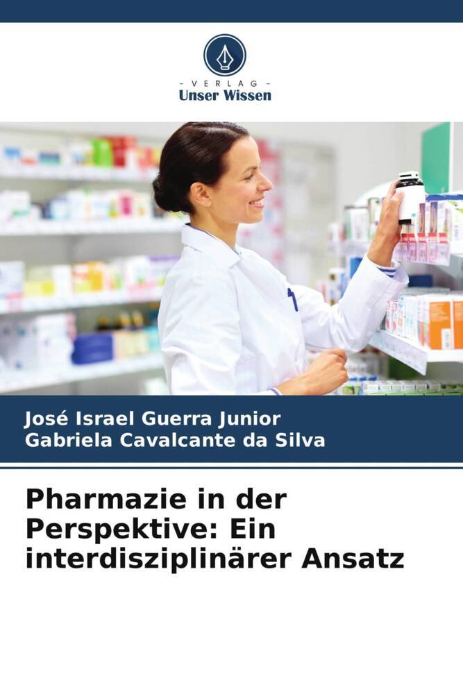 Pharmazie in der Perspektive: Ein interdisziplinärer Ansatz