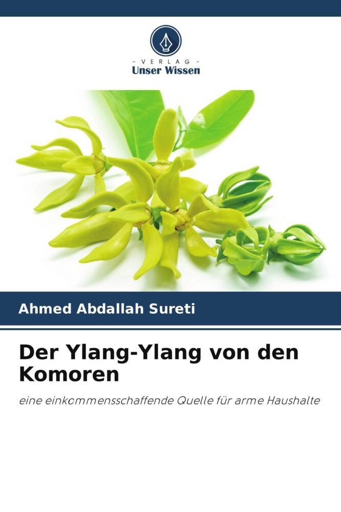 Der Ylang-Ylang von den Komoren