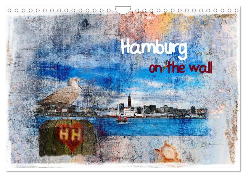 Hamburg on the wall (Wandkalender 2024 DIN A4 quer) CALVENDO Monatskalender