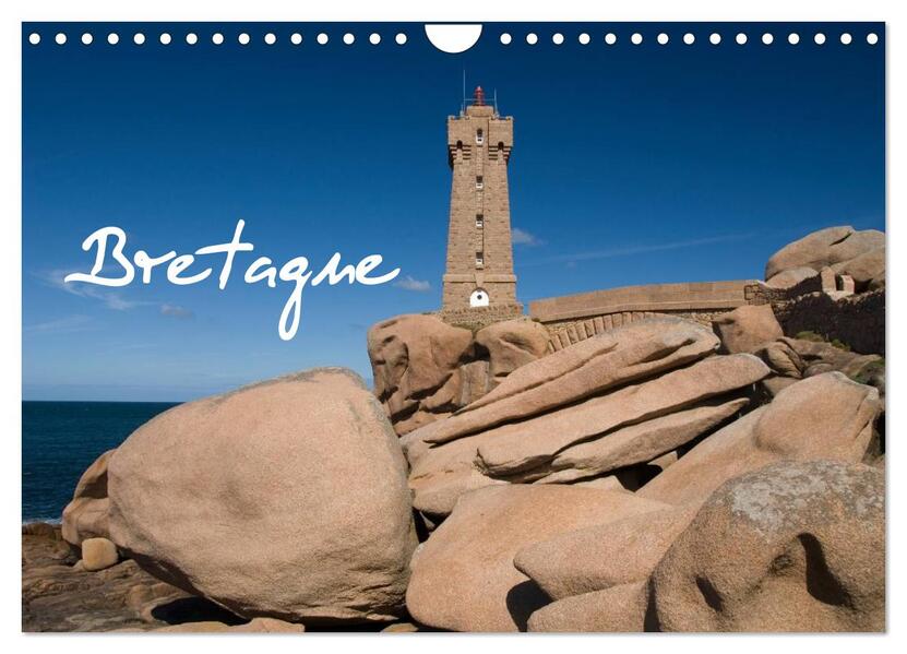 Bretagne (Wandkalender 2024 DIN A4 quer) CALVENDO Monatskalender