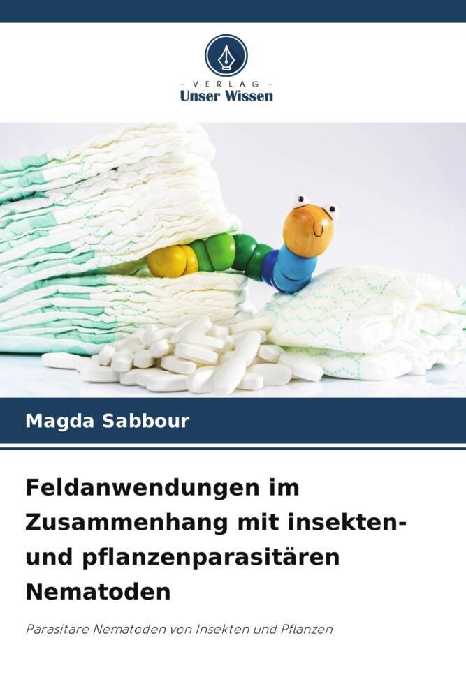 Feldanwendungen im Zusammenhang mit insekten- und pflanzenparasitären Nematoden