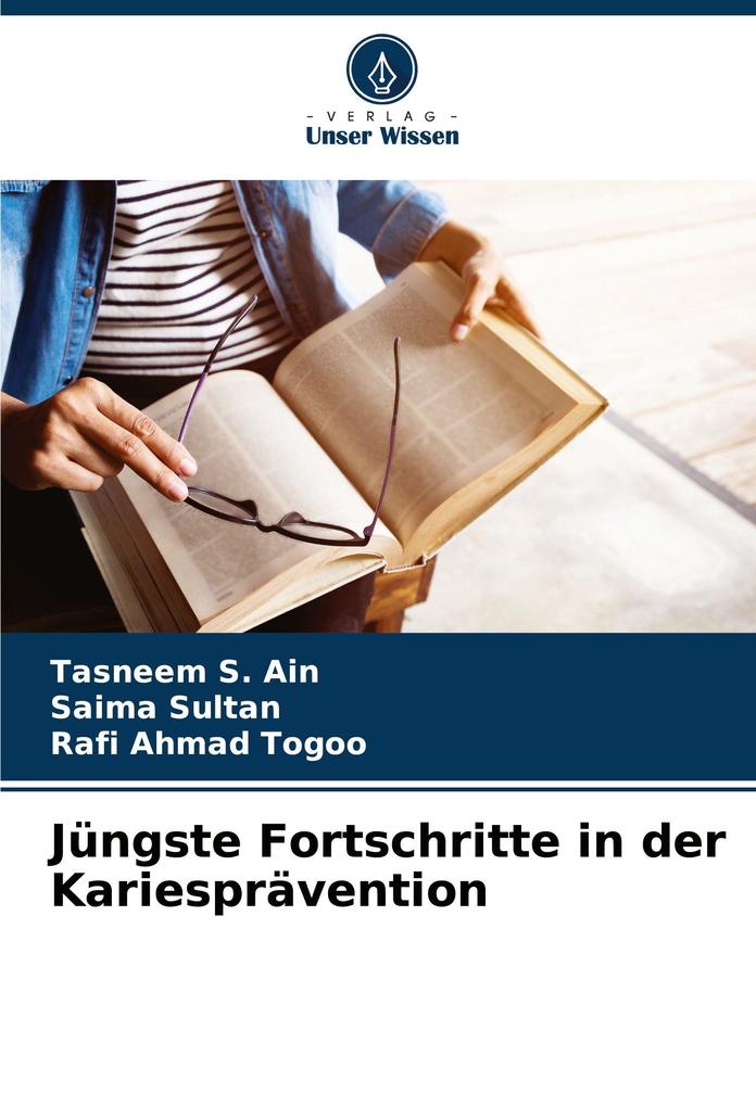 Jüngste Fortschritte in der Kariesprävention