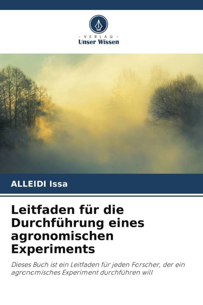 Leitfaden für die Durchführung eines agronomischen Experiments