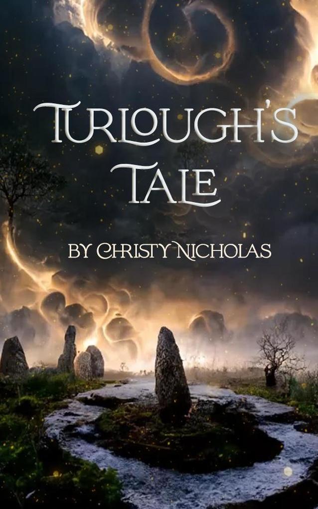 Turlough‘s Tale: A Druid‘s Brooch Short Story (The Druid‘s Brooch Series #3.5)