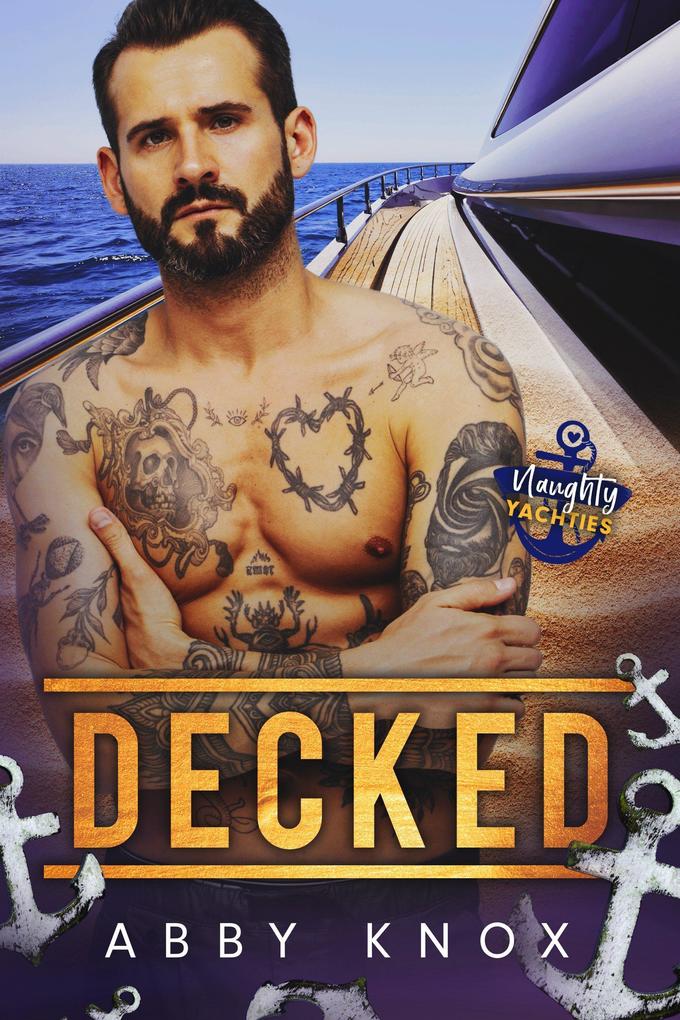 Decked (Naughty Yachties #4)