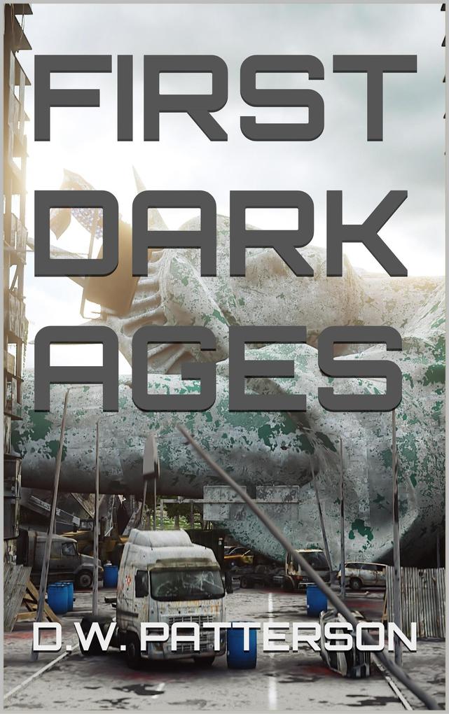 First Dark Ages (To The Stars #2)