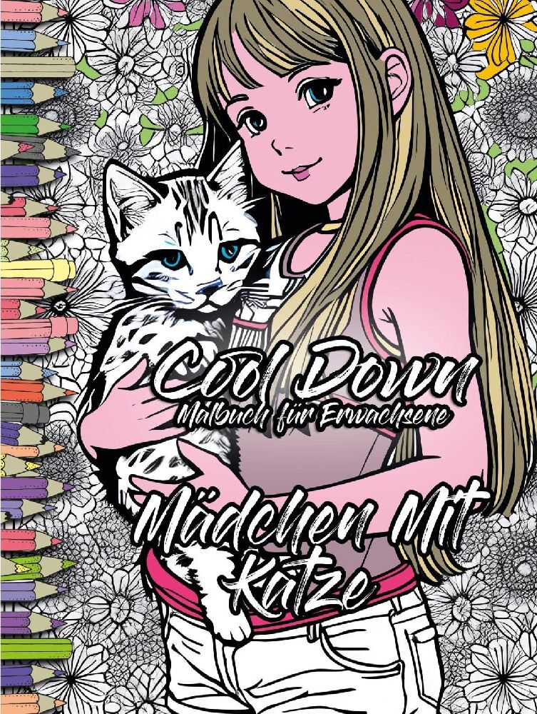 Cool Down | Malbuch für Erwachsene: Mädchen mit Katze