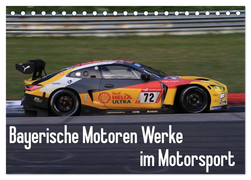 Bayerische Motoren Werke im Motorsport (Tischkalender 2024 DIN A5 quer) CALVENDO Monatskalender