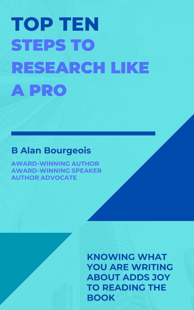 Top Ten Steps to Research Like a Pro (Top Ten Series)