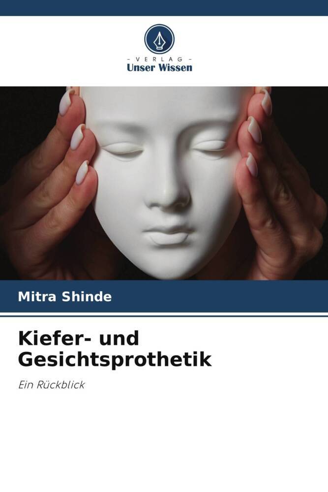 Kiefer- und Gesichtsprothetik
