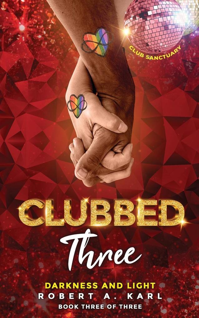 CLUBBED THREE