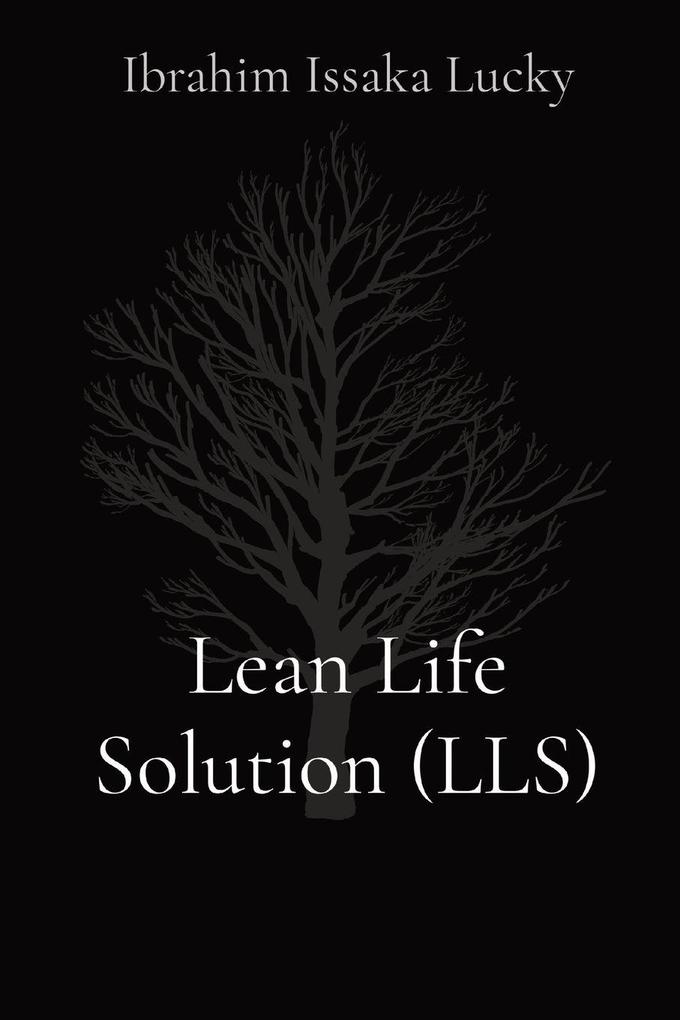 Lean Life Solution (LLS)