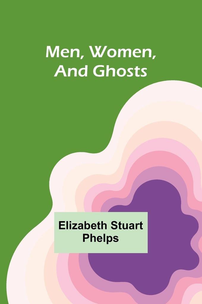 Men Women and Ghosts