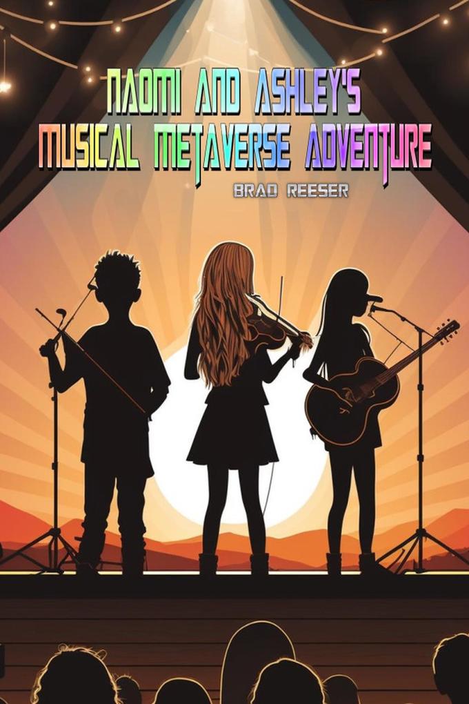 Naomi and Ashley‘s Musical Metaverse Adventure