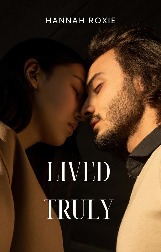 Lived Truly (LOVE IN MOTION #4)