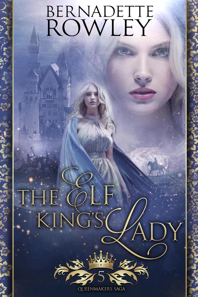 The Elf King‘s Lady (The Queenmakers Saga #5)