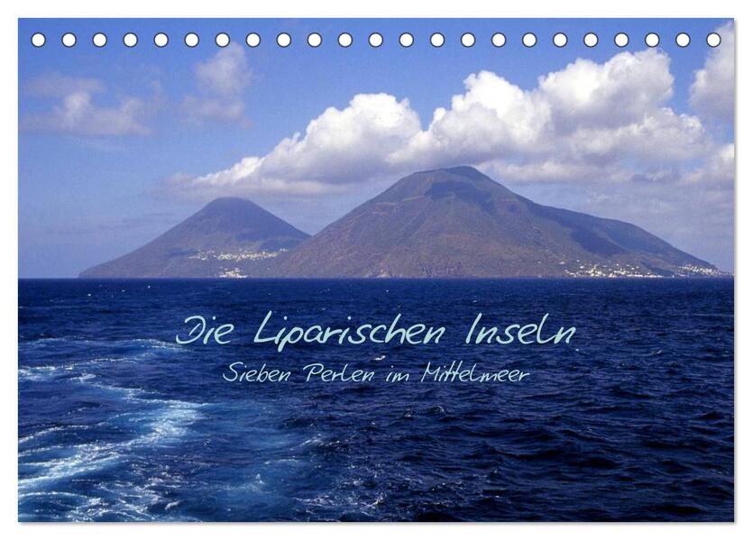 Die Liparischen Inseln (Tischkalender 2024 DIN A5 quer) CALVENDO Monatskalender - Geotop Bildarchiv
