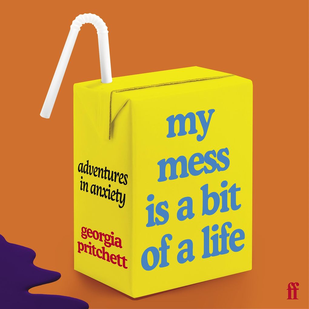 My Mess Is a Bit of a Life