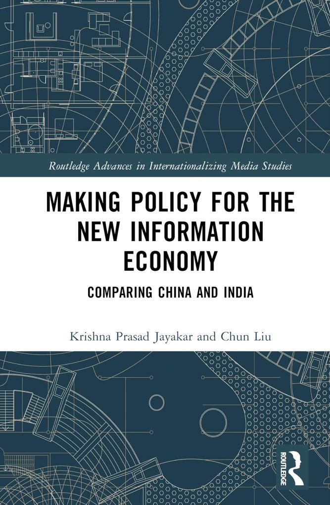 Making Policy for the New Information Economy