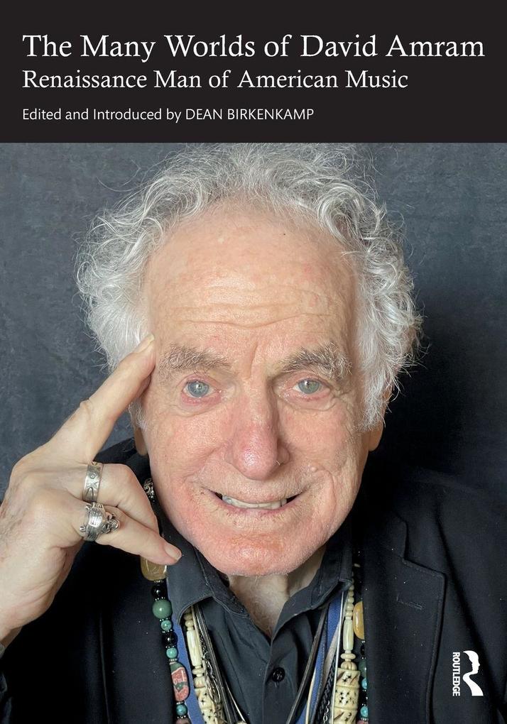 The Many Worlds of David Amram