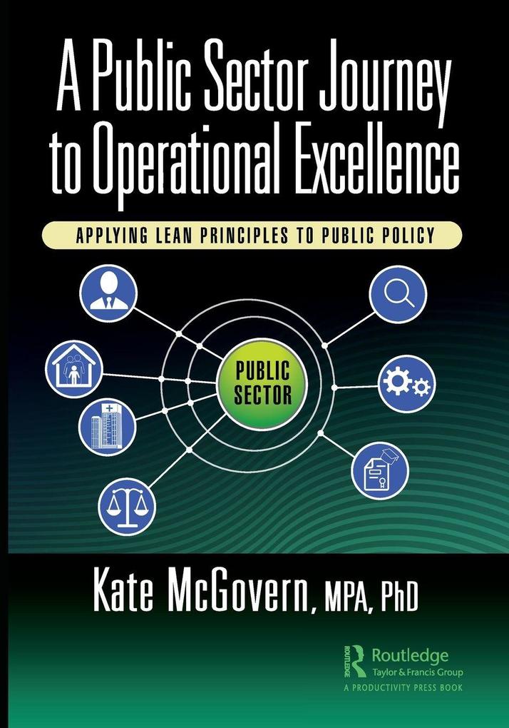 A Public Sector Journey to Operational Excellence