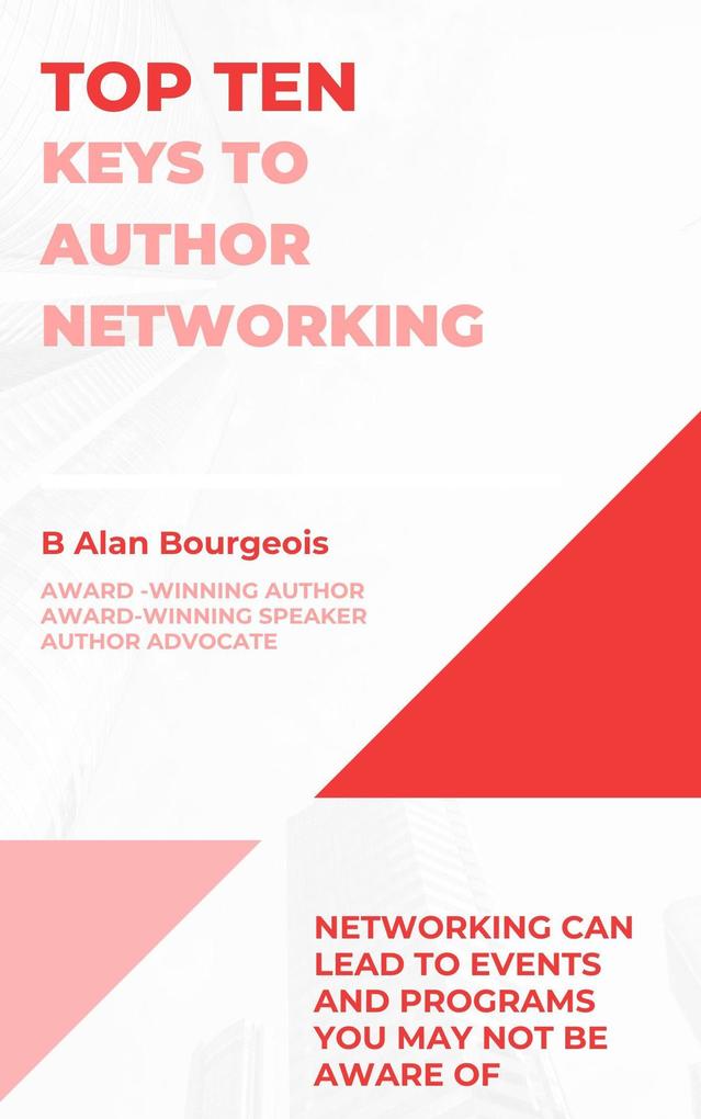 Top Ten Keys to Author Networking (Top Ten Series)